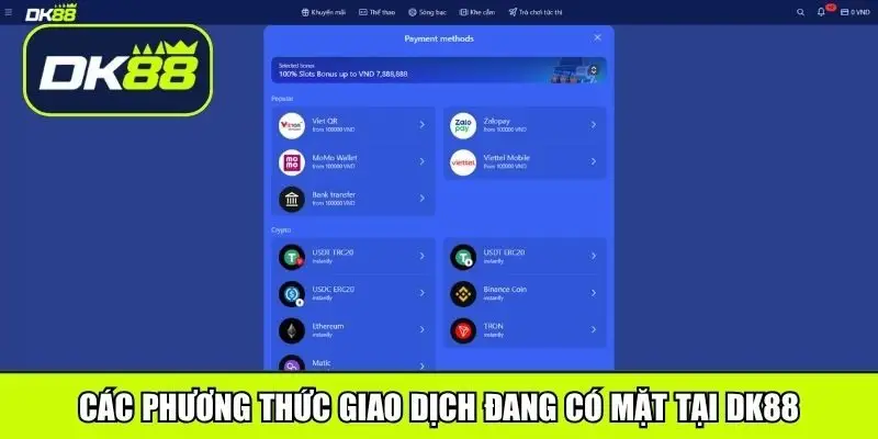 Các phương thức giao dịch đang có mặt tại DK88