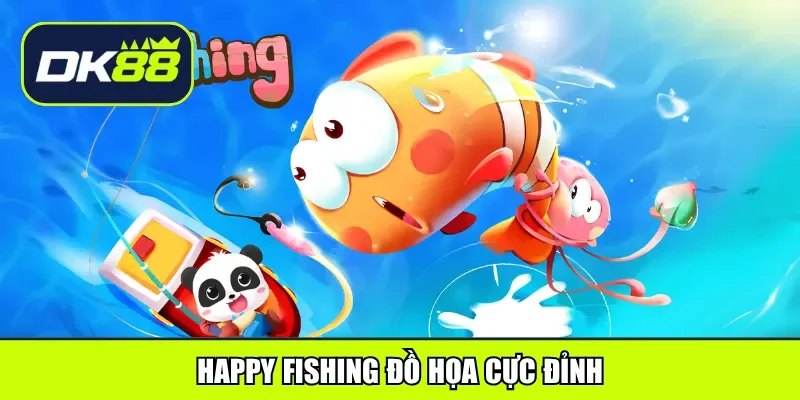 Happy Fishing đồ họa cực đỉnh