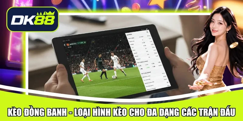 kèo đồng banh