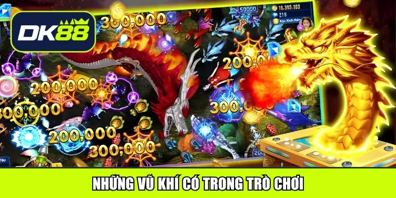 Những vũ khí có trong trò chơi