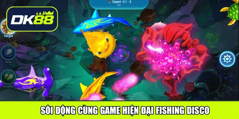 Sôi động cùng game hiện đại Fishing Disco
