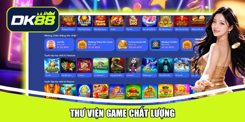 Thư viện game chất lượng