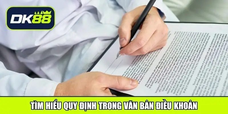 Tìm hiểu quy định trong văn bản điều khoản